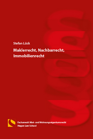 Maklerrecht, Nachbarrecht, Immobilienrecht