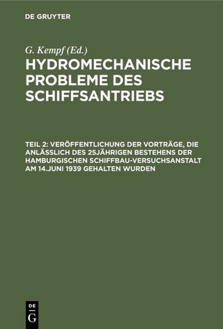 Hydromechanische Probleme des Schiffsantriebs / Veröffentlichung der Vorträge, die anläßlich des 25jährigen Bestehens der Hamburgischen Schiffbau-Versuchsanstalt am 14.Juni 1939 gehalten wurden