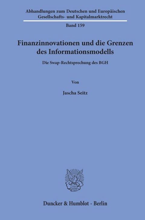 Finanzinnovationen und die Grenzen des Informationsmodells. - Jascha Seitz