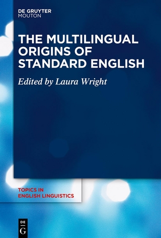 The Multilingual Origins of Standard English