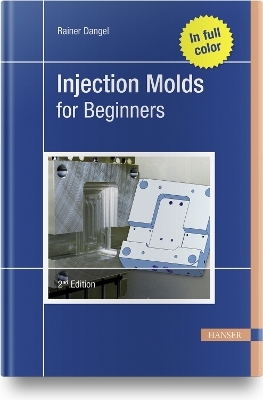 Injection Molds for Beginners