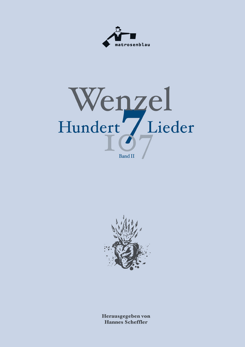 Wenzel: Hundertsieben Lieder (Liederbuch Band II) - Hans-Eckardt Wenzel
