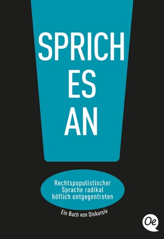 Sprich es an!