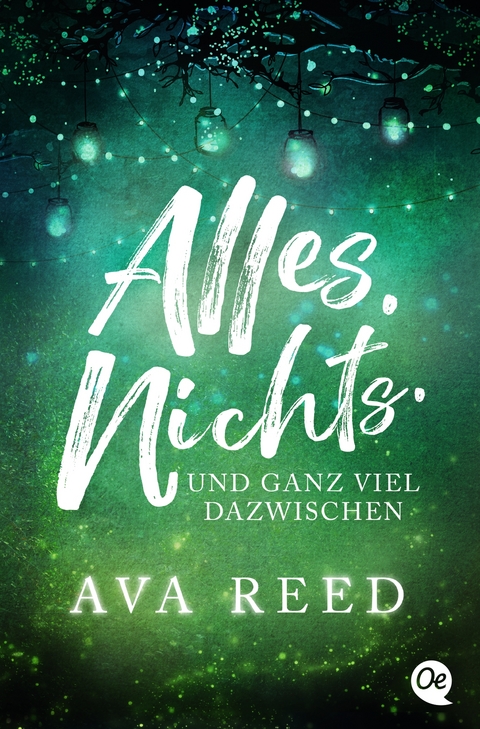 Alles. Nichts. Und ganz viel dazwischen - Ava Reed