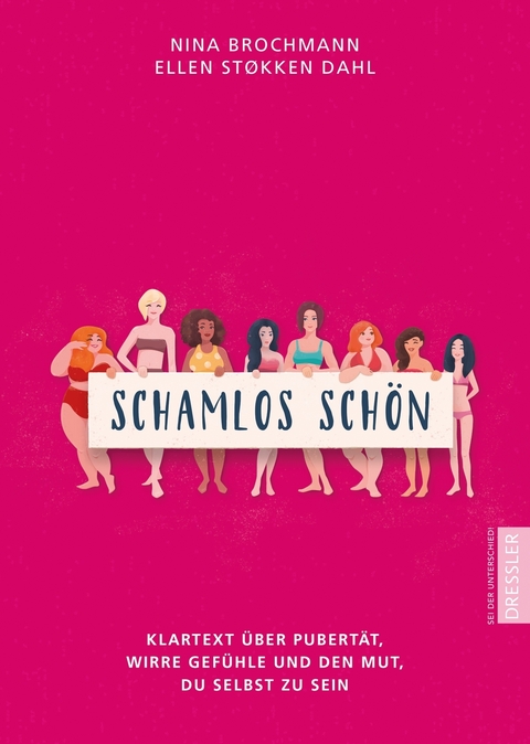 Schamlos sch&ouml;n - Nina Brochmann, Ellen St&oslash;kken Dahl
