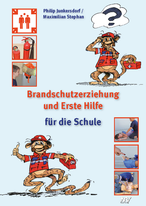 Brandschutzerziehung und Erst Hilfe f&uuml;r die Schule - Philip Junkersdorf, Maximilian Stephan