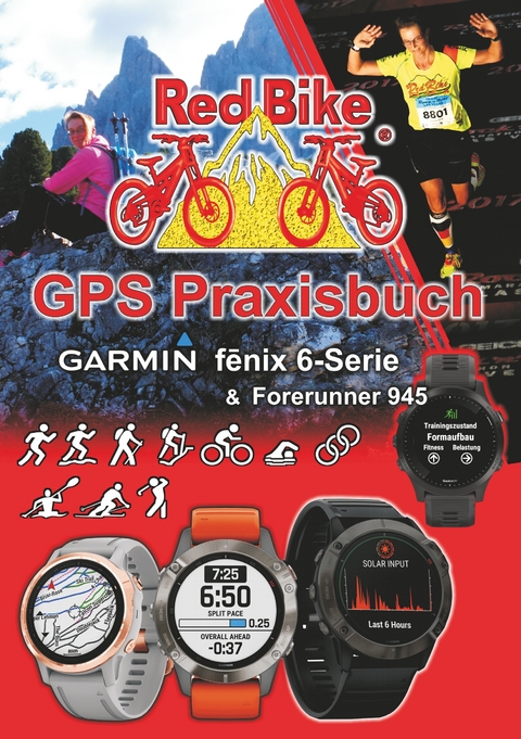 GPS Praxisbuch Garmin fenix 6 -Serie/ Forerunner 945 - Nu&szlig;dorf RedBike