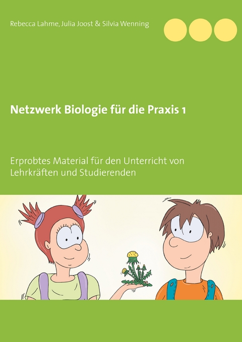 Netzwerk Biologie f&uuml;r die Praxis 1 - 