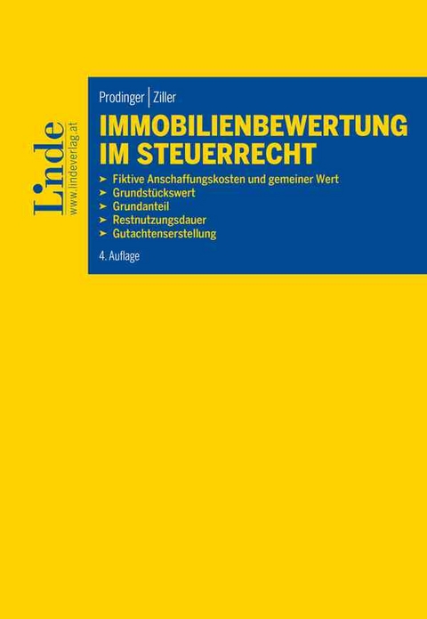 Immobilienbewertung im Steuerrecht - Christian Prodinger, Manuela Ziller