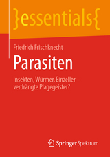 Parasiten - Friedrich Frischknecht