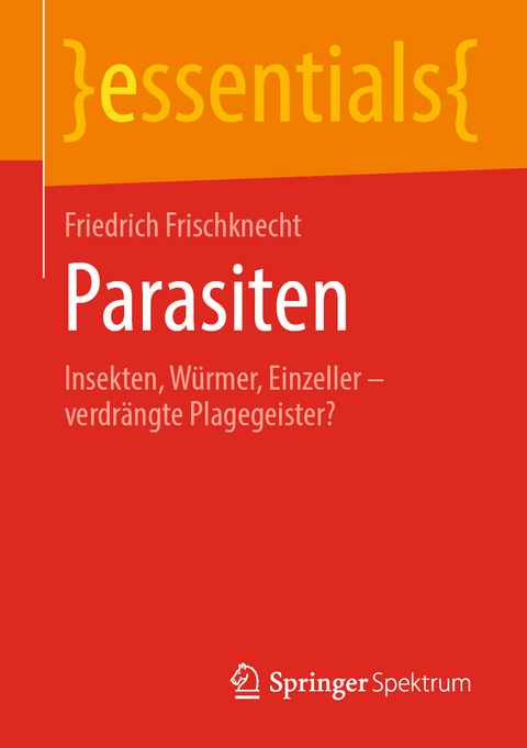 Parasiten - Friedrich Frischknecht