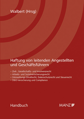 Haftung von leitenden Angestellten und Geschäftsführern