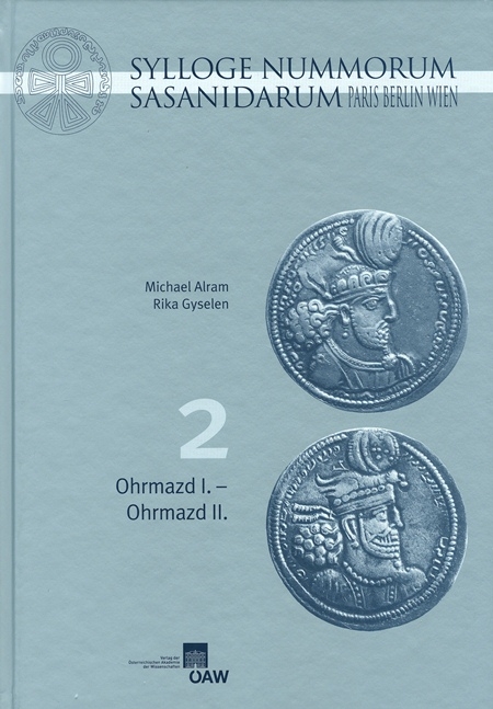 Sylloge Nummorum Sasanidarum Paris-Berlin-Wien - Michael Alram, Rika Gyselen