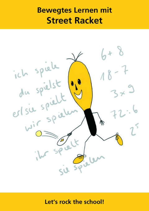 Bewegtes Lernen mit Street Racket - Reimar Bezzenberger, Marcel Straub