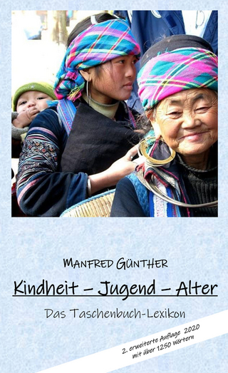 Kindheit - Jugend - Alter.