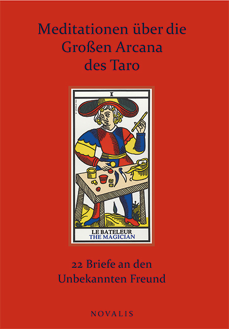Meditationen über die Großen Arcana des Taro - Valentin Tomberg