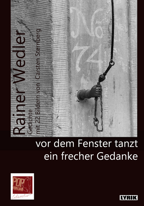 vor dem Fenster tanzt ein frecher Gedanke - Rainer Wedler, Traian Pop