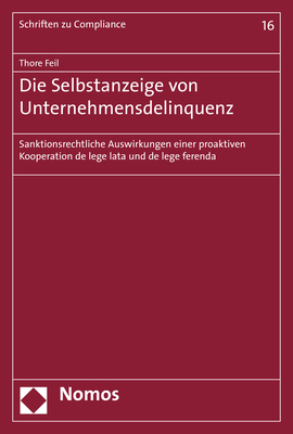 Die Selbstanzeige von Unternehmensdelinquenz - Thore Feil