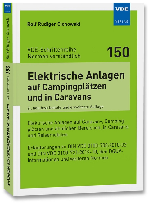 Elektrische Anlagen auf Campingpl&auml;tzen und in Caravans - Rolf R&uuml;diger Cichowski