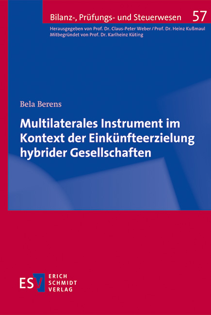 Multilaterales Instrument im Kontext der Eink&uuml;nfteerzielung hybrider Gesellschaften - Bela Berens