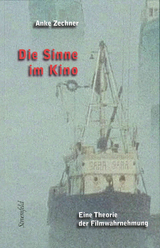 Die Sinne im Kino - Zechner, Anke