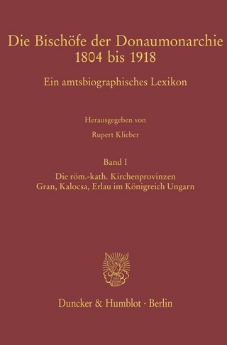 Die Bischöfe der Donaumonarchie 1804 bis 1918.