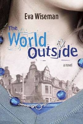 World Outside -  Eva Wiseman