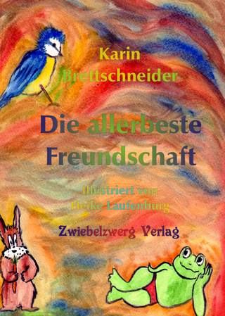 Die allerbeste Freundschaft