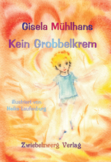 Kein Grobbelkrem - Gisela M&uuml;hlhans