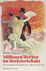 Millionen Herzen im Dreivierteltakt - Martin Trageser
