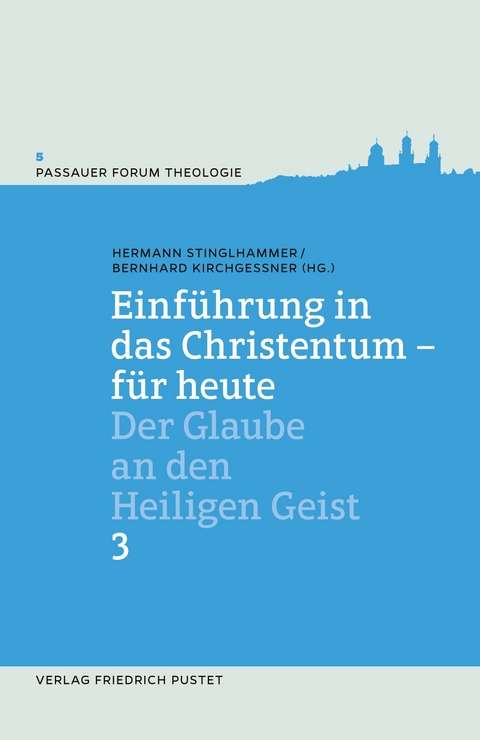 Einf&uuml;hrung in das Christentum - f&uuml;r heute 3 - 