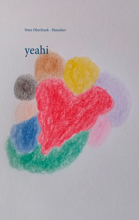 yeahi - Peter Oberfrank - Hunziker