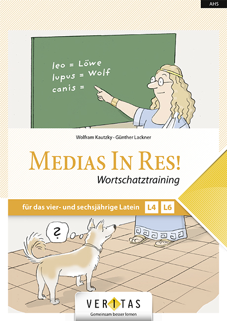 Medias In Res! Wortschatztraining - Wolfram Kautzky, Günther Lackner