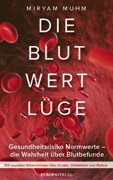 Die Blutwertl&uuml;ge - Miryam Muhm