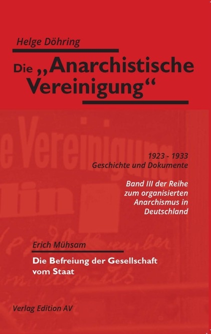 Die &bdquo;Anarchistische Vereinigung&ldquo; - Helge D&ouml;hring