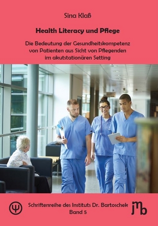 Health Literacy und Pflege