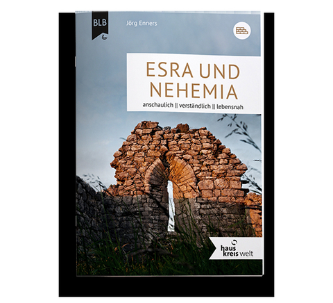 Esra und Nehemia - J&ouml;rg Enners