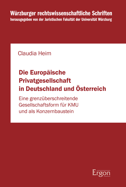 Die Europ&auml;ische Privatgesellschaft in Deutschland und &Ouml;sterreich - Claudia Heim