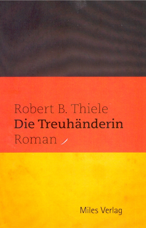 Die Treuh&auml;nderin - Robert B. Thiele