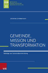 Gemeinde, Mission und Transformation - Johannes Zimmermann