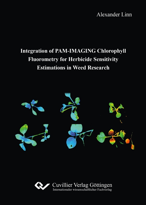 Integration of PAM-IMAGING Chlorophyll Fluorometry for Herbicide Sensitivity Estimations in Weed Research - Alexander Linn