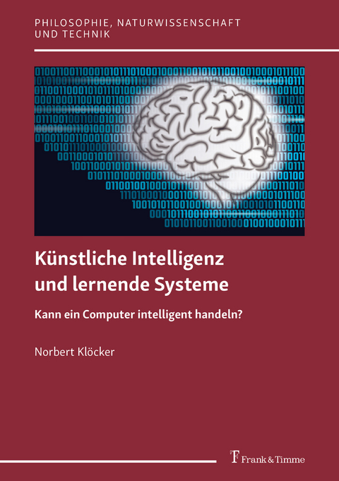 K&uuml;nstliche Intelligenz und lernende Systeme - Norbert Kl&ouml;cker