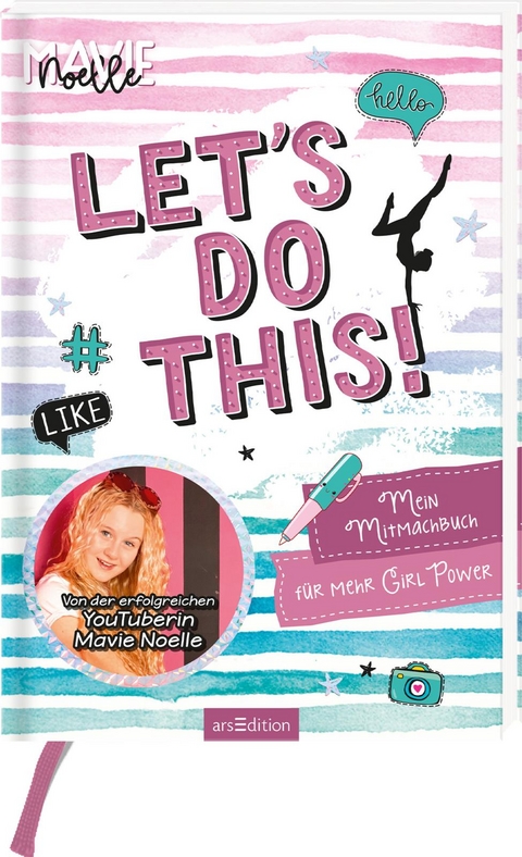 Let's do this! Mein Mitmachbuch f&uuml;r mehr Girl Power -  Mavie Noelle