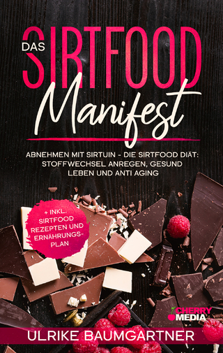 Das Sirtfood Manifest