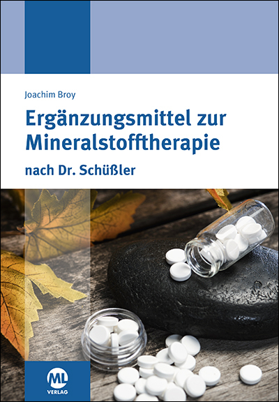 Erg&auml;nzungsmittel zur Mineralstofftherapie nach Dr. Sch&uuml;&szlig;ler - Broy Joachim