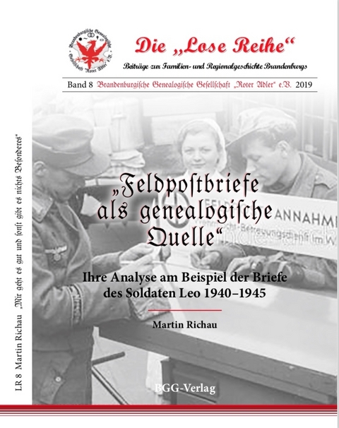Feldpostbriefe als genealogische Quelle - Martin Richau