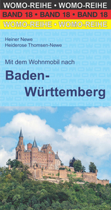 Mit dem Wohnmobil nach Baden-Württemberg - Newe, Heiner; Thomsen-Newe, Heiderose