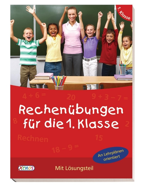Rechen&uuml;bungen f&uuml;r die 1. Klasse