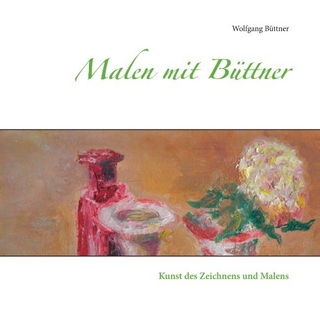 Malen mit Büttner