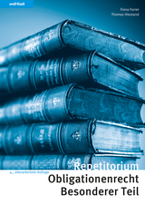 Repetitorium Obligationenrecht Besonderer Teil - Fiona Forrer, Thomas Hiestand